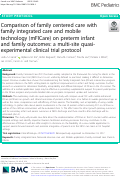 Cover page: Comparison of family centered care with family integrated care and mobile technology (mFICare) on preterm infant and family outcomes: a multi-site quasi-experimental clinical trial protocol