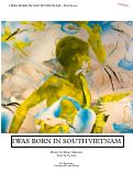 Cover page: I Was Born in South Vietnam