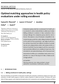 Cover page: Optimal matching approaches in health policy evaluations under rolling enrolment