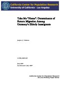 Cover page: Take Me “Home”: Determinants of Return Migration Among Germany’s Elderly Immigrants