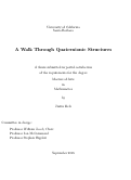 Cover page: A Walk Through Quaternionic Structures