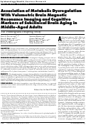 Cover page: Association of Metabolic Dysregulation With Volumetric Brain Magnetic Resonance Imaging and Cognitive Markers of Subclinical Brain Aging in Middle-Aged Adults The Framingham Offspring Study
