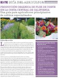 Cover page: Producción orgánica de flor de corte en la Costa Central de California:&nbsp;Una guía para agricultores principiantes de cultivos especializados