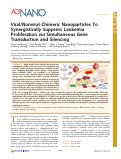 Cover page: Viral/Nonviral Chimeric Nanoparticles To Synergistically Suppress Leukemia Proliferation via Simultaneous Gene Transduction and Silencing