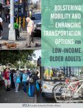 Cover page: Bolstering Mobility and Enhancing Transportation Options for Low-Income Older Adults